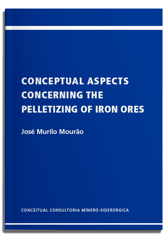 Conceptual Aspects Concerning the Pelletizing of Iron Ores (Free e-book)