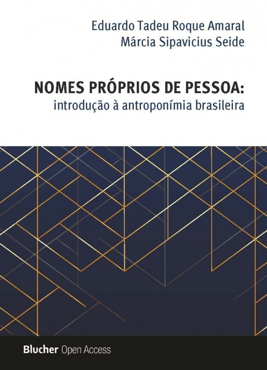 Nomes Próprios de Pessoa: Introdução à Antroponímia Brasileira
