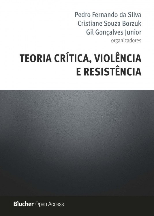 Teoria Crítica, Violência e Resistência