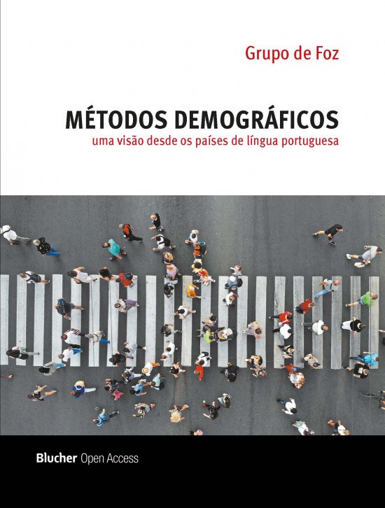 Métodos Demográficos Uma Visão Desde os Países de Língua Portuguesa