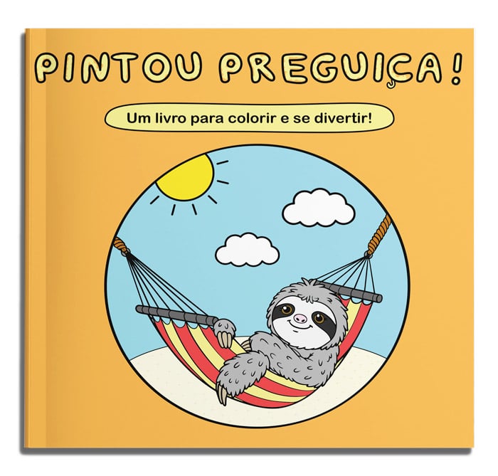 Pintou preguiça!