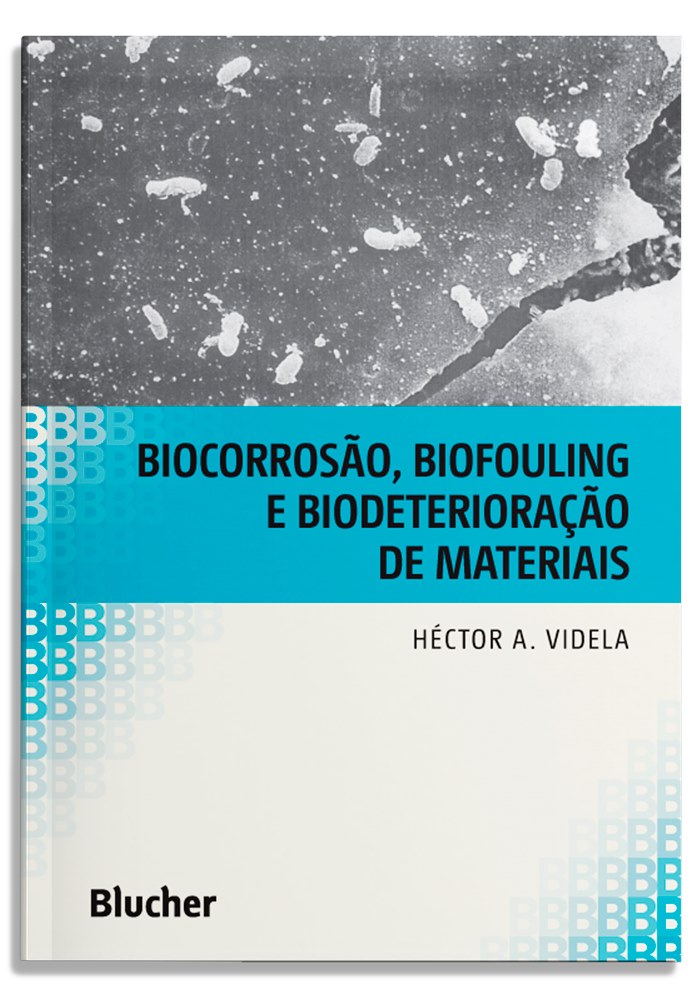 Biocorrosão, Biofouling e Biodet. de Materiais