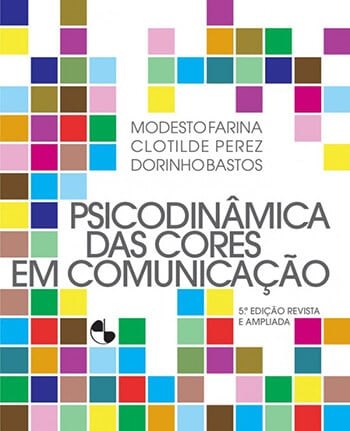 Psicodinâmica das Cores em Comunicação - 5ª Edição