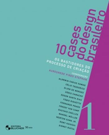 10 cases do design brasileiro - Volume 1