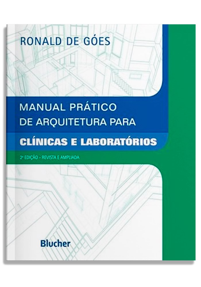 Manual prático de arquitetura para clínicas e laboratórios