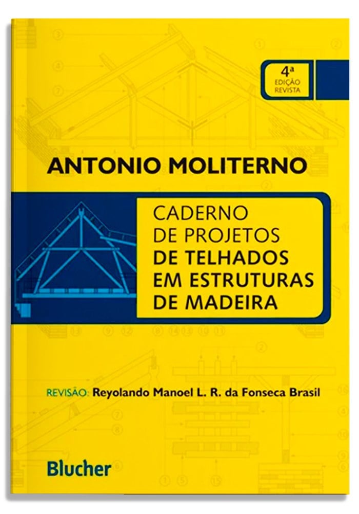 Caderno de projetos de telhados em estruturas de madeira