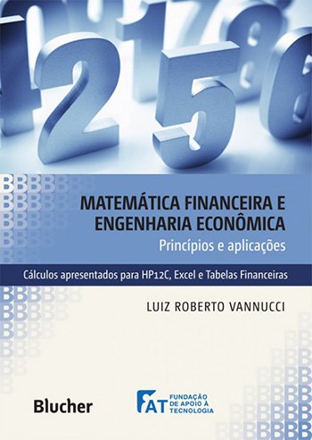 Matemática financeira e engenharia econômica