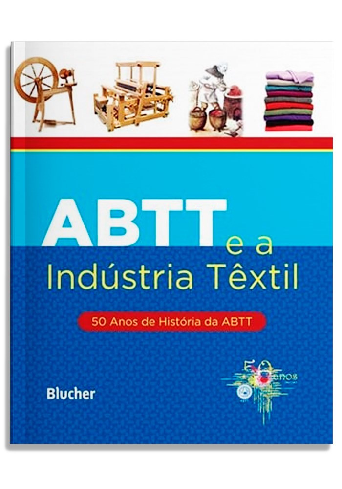 ABTT e a indústria têxtil