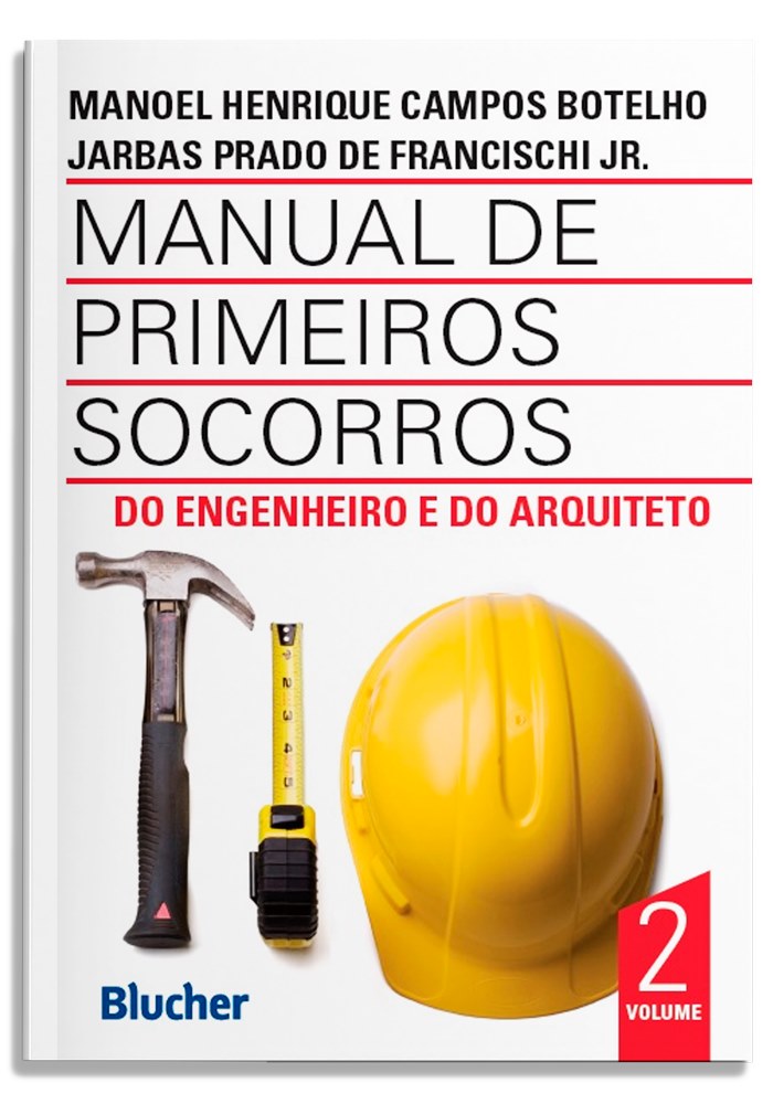 Manual de primeiros socorros do engenheiro e do arquiteto - Volume 2