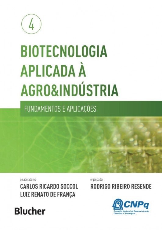 Biotecnologia Aplicada à Agro&Indústria - Volume 4
