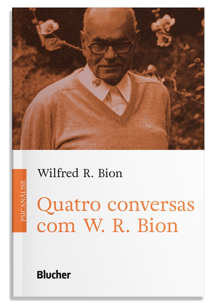 Quatro conversas com W. R. Bion