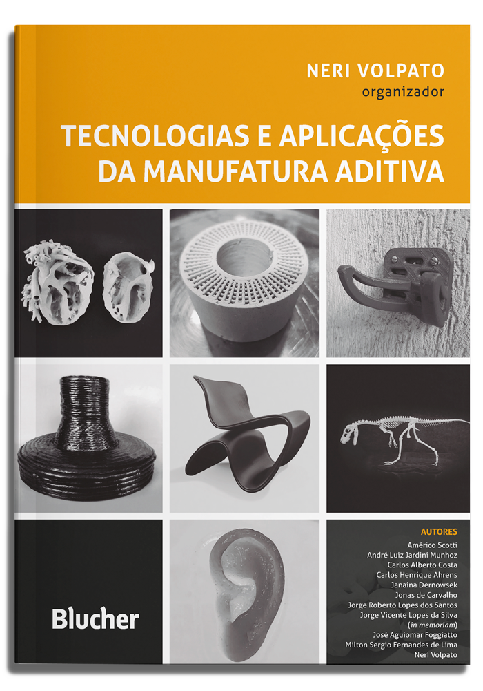 Tecnologias e aplicações da manufatura aditiva