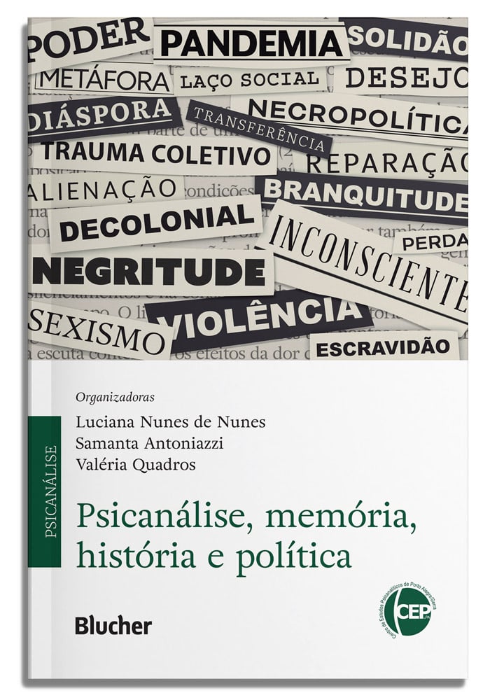 Psicanálise, memória, história e política