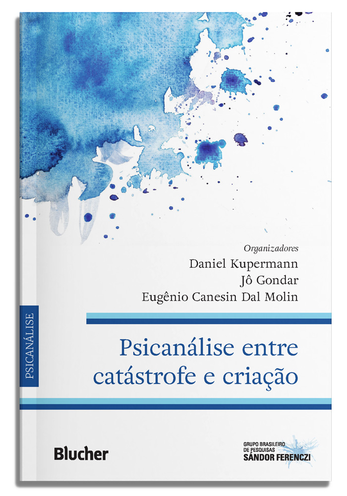 Psicanálise entre catástrofe e criação