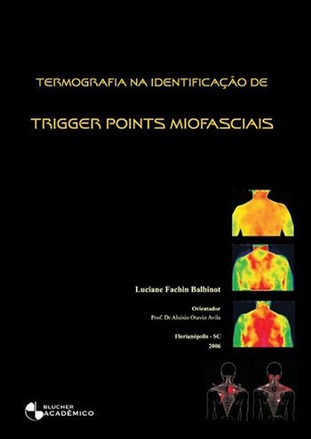 Termografia na Identificação de Trigger Points Miofasciais