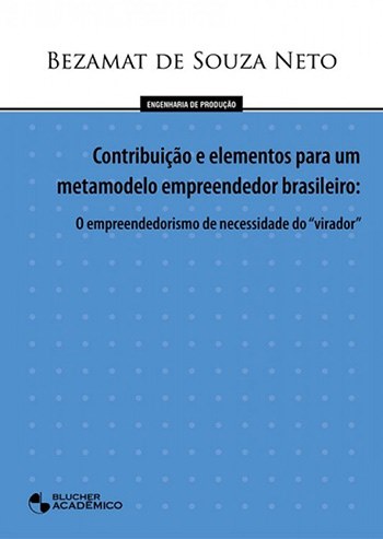 Contribuição e Elementos p/ um Metamodelo Empreendedor Brasileiro