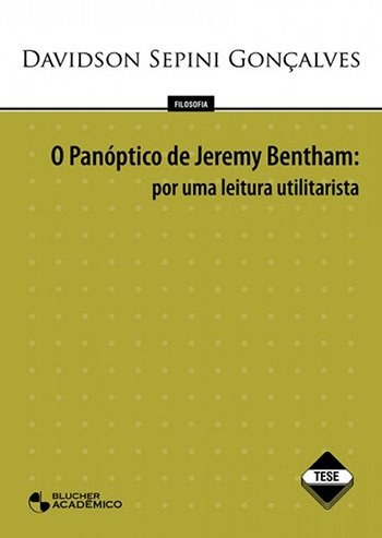 O Panóptico de Jeremy Bentham