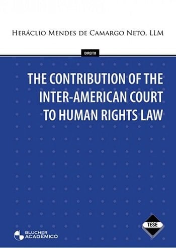The Contribution of the Inter-American Court to Human Rights Law