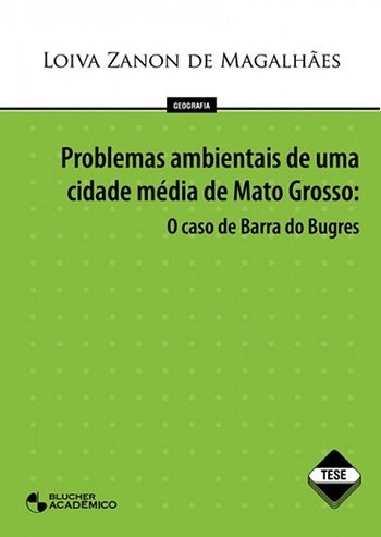 Problemas Ambientais de uma Cidade Média de Mato Grosso