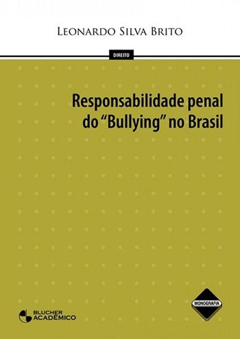Responsabilidade Penal do Bullying no Brasil