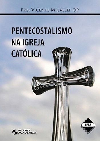 Pentecostalismo na Igreja Católica