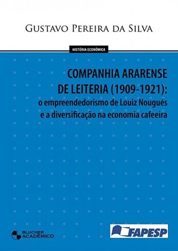 Companhia Ararense de Leiteria (1909-1921)