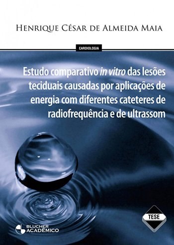 Estudo Comparativo In Vitro das Lesões Teciduais Causadas por Aplicações de Energia Com Diferentes Cateteres de Radiofrenquencia e de Ultrassom
