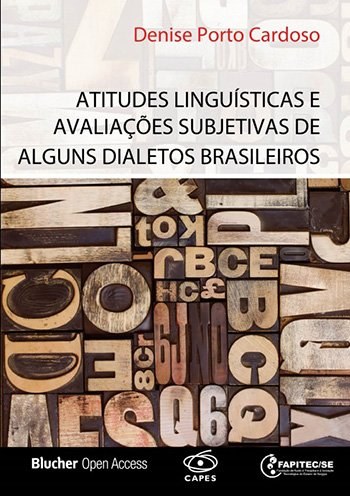 Atitudes Linguísticas e Avaliações Subjetivas de Alguns Dialetos Brasileiros