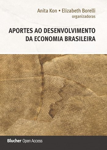 Aportes ao Desenvolvimento da Economia Brasileira