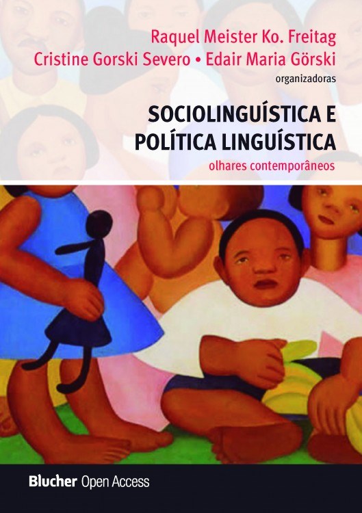 Sociolinguística e Política Linguística: Olhares Contemporâneos - Volume 1