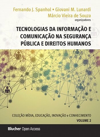 Tecnologias da Informação e Comunicação na Segurança Pública e Direitos Humanos - Volume 1