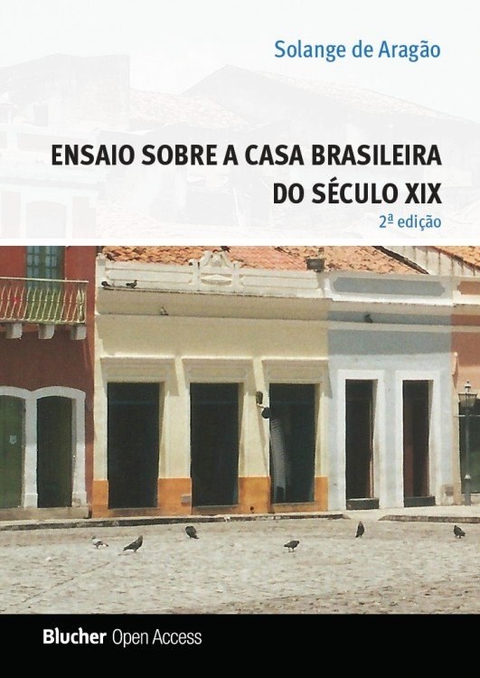 Ensaio sobre a Casa Brasileira do Século XIX