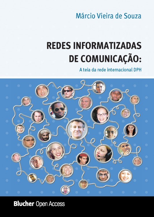 Redes Informatizadas de Comunicação: a teia da rede internacional DPH - Volume 1