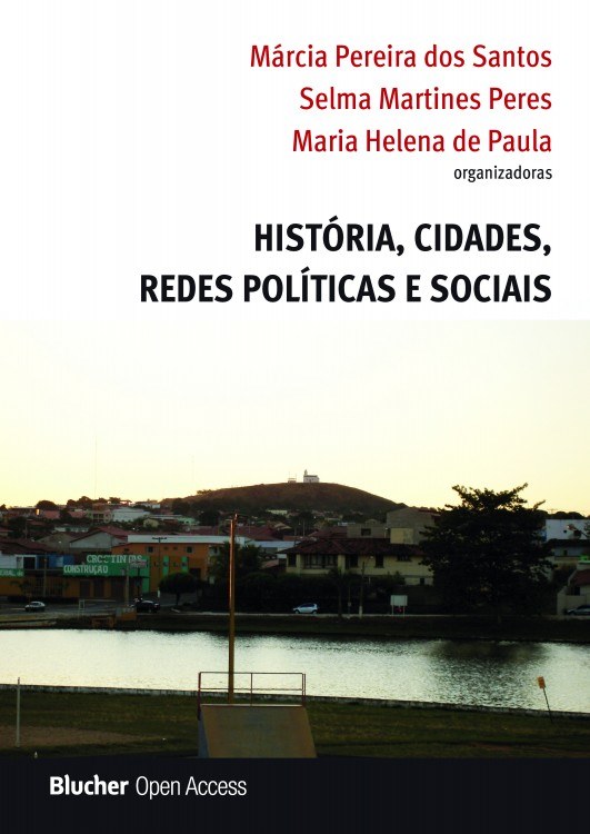 História, cidades, redes políticas e sociais