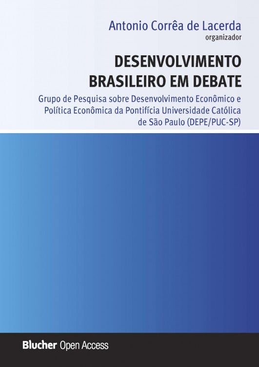Desenvolvimento brasileiro em debate - Volume 1