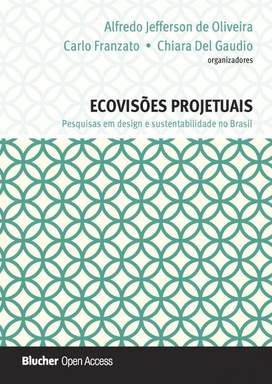 Ecovisões projetuais: pesquisas em design e sustentabilidade no Brasil