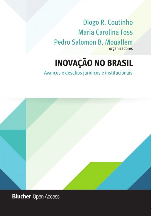 Inovação no Brasil: avanços e desafios jurídicos e institucionais
