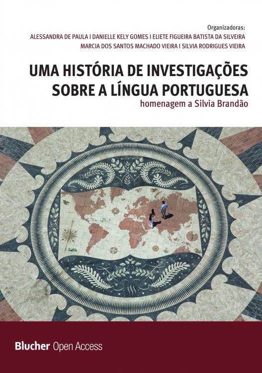 Uma História de Investigações sobre a Língua Portuguesa: Homenagem a Silvia Brandão