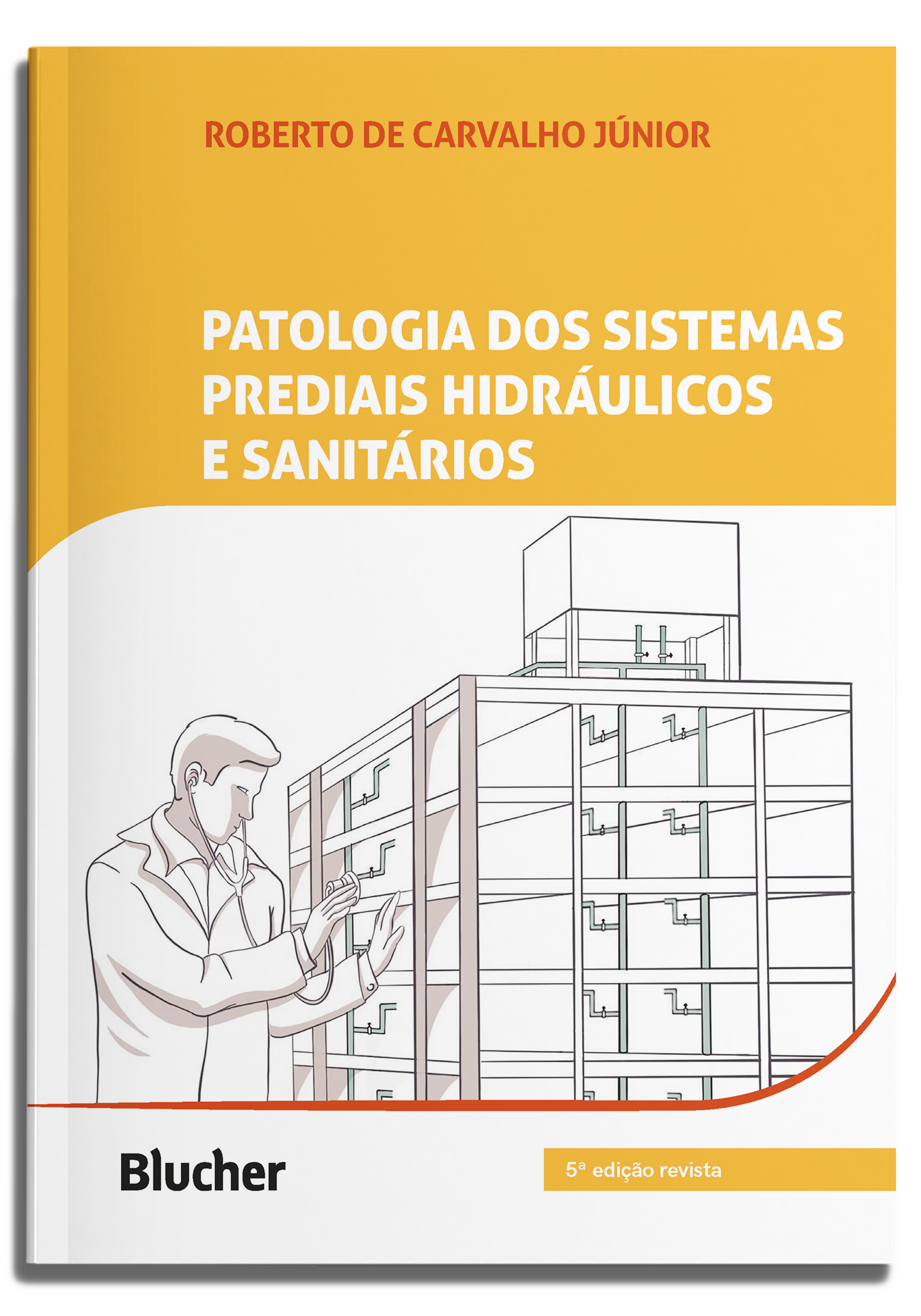 Patologia dos sistemas prediais hidráulicos e sanitários