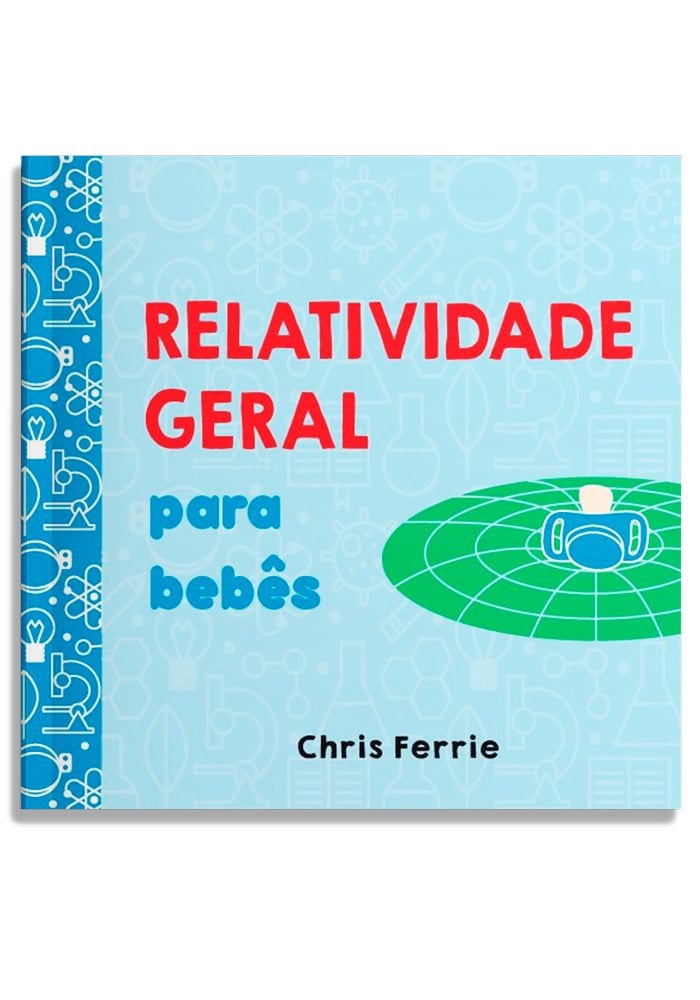 Relatividade geral para bebês