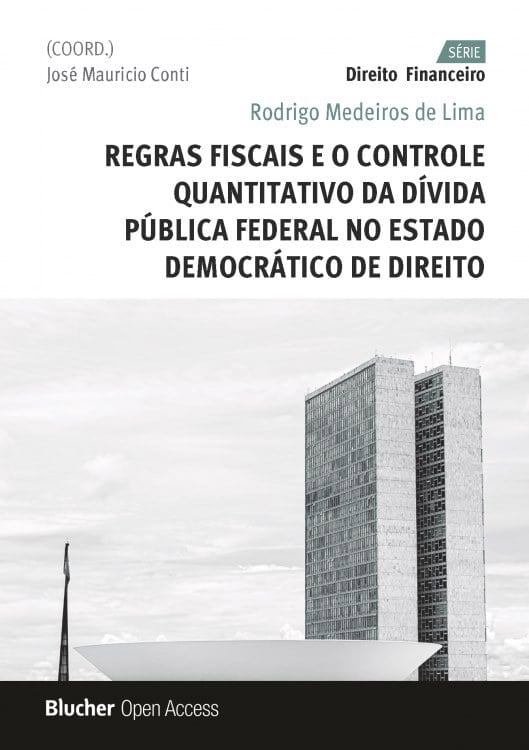 Regras fiscais e o controle quantitativo da dívida pública federal no Estado Democrático de Direito