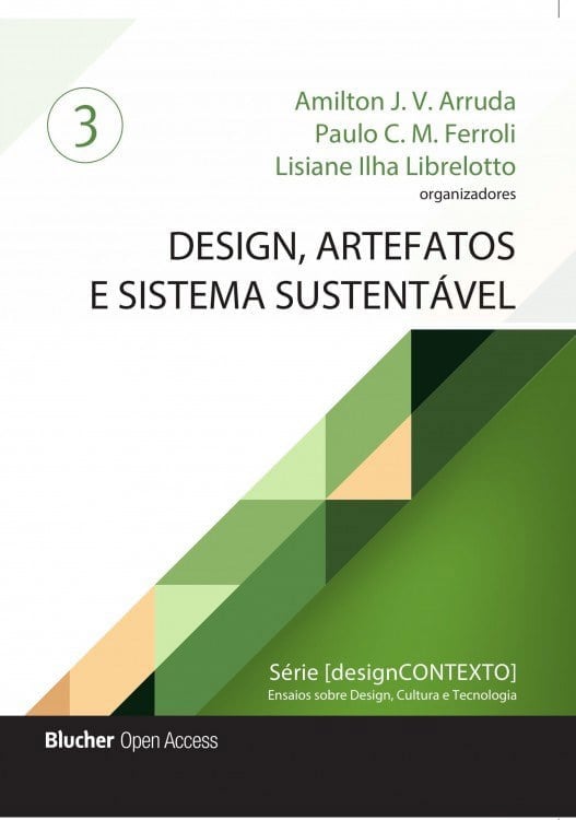 Design, Artefatos e Sistema Sustentável - Vol. 3