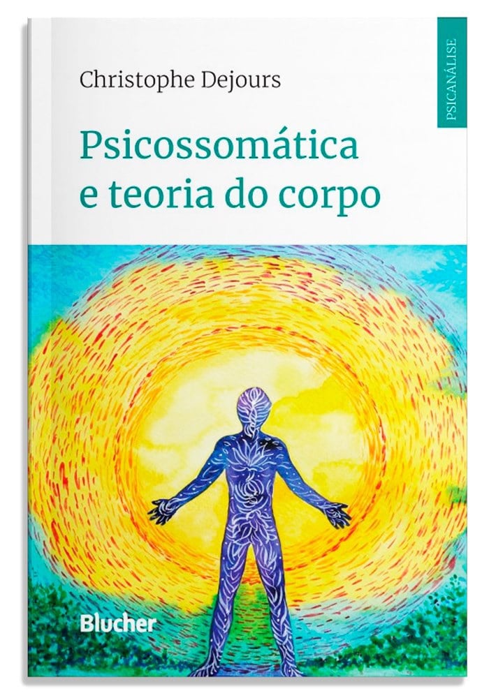 Psicossomática e teoria do corpo