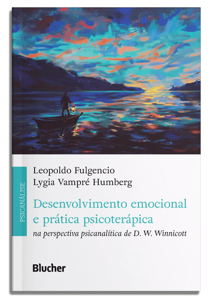 Desenvolvimento emocional e prática psicoterápica