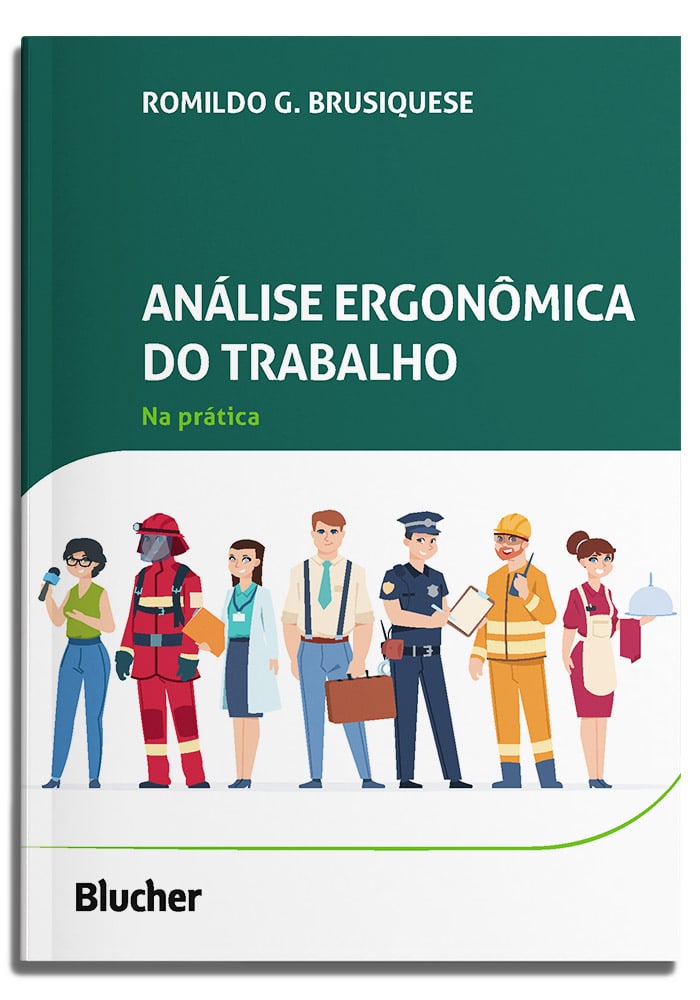 Análise ergonômica do trabalho na prática