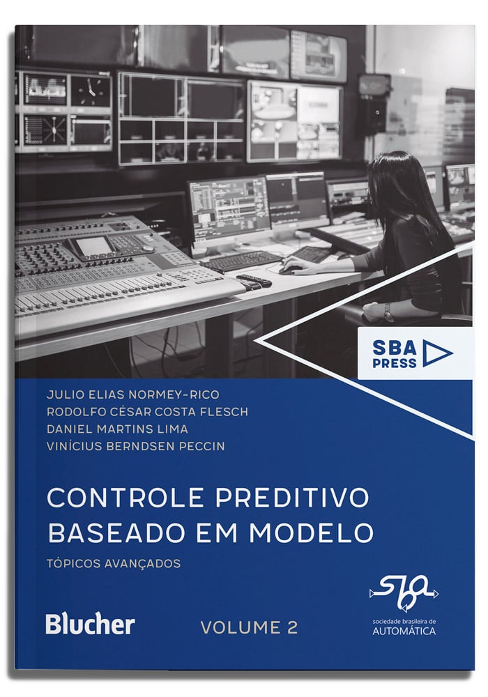 Controle preditivo baseado em modelo - Vol. 2