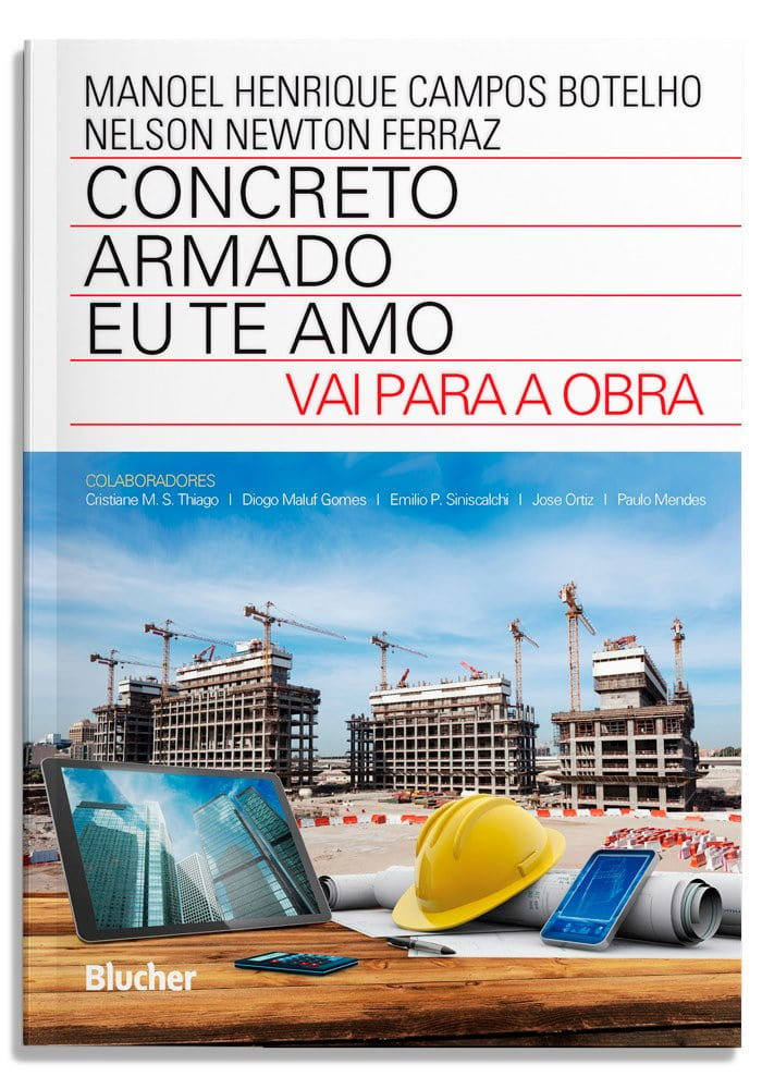 Concreto armado - eu te amo - vai para a obra