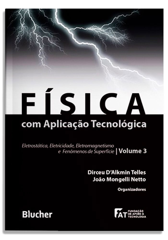 Física com aplicação tecnológica - Vol. 3