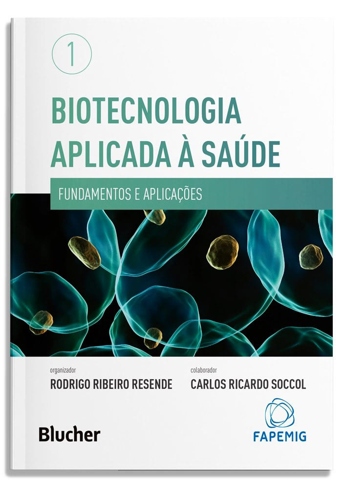 Biotecnologia aplicada à saúde - Vol. 1