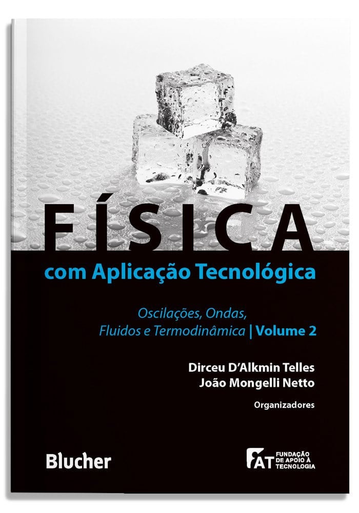 Física com aplicação tecnológica - Vol. 2